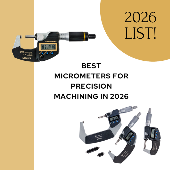 Best Micrometers for Precision Machining in 2026